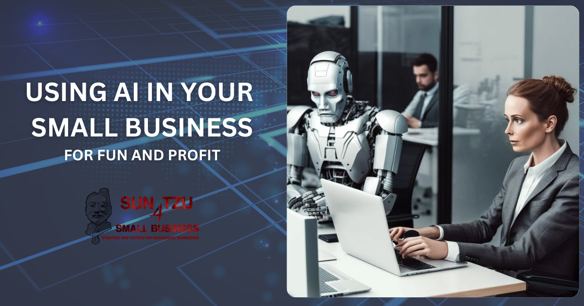 37 – Using AI in your Small Business for Fun and Profit